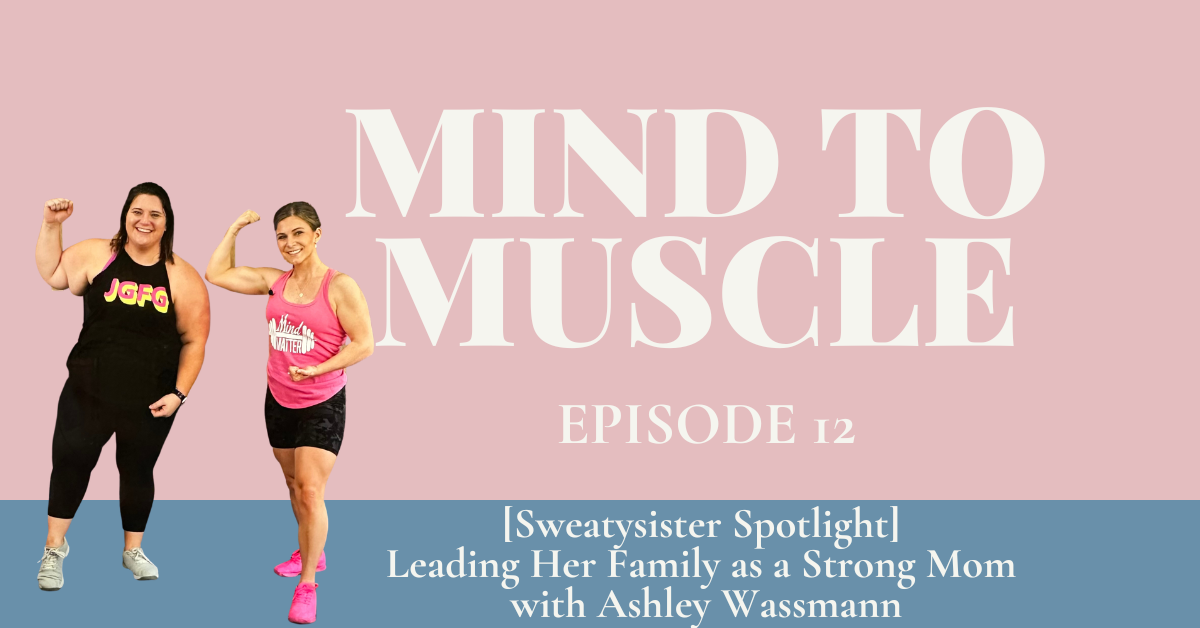 [Sweatysister Spotlight] Leading Her Family as a Strong Mom with Ashley Wassmann