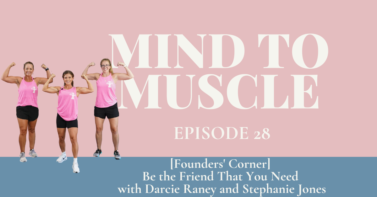 [Founders' Corner] Be the Friend That You Need with Darcie Raney and Stephanie Jones